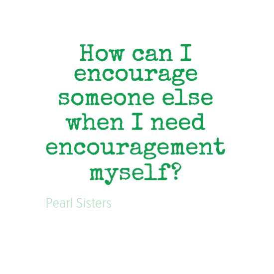 howcani0aencourage0asomeoneelse0awhenineed0aencouragement0amyself3f-default.png